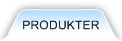Produkter